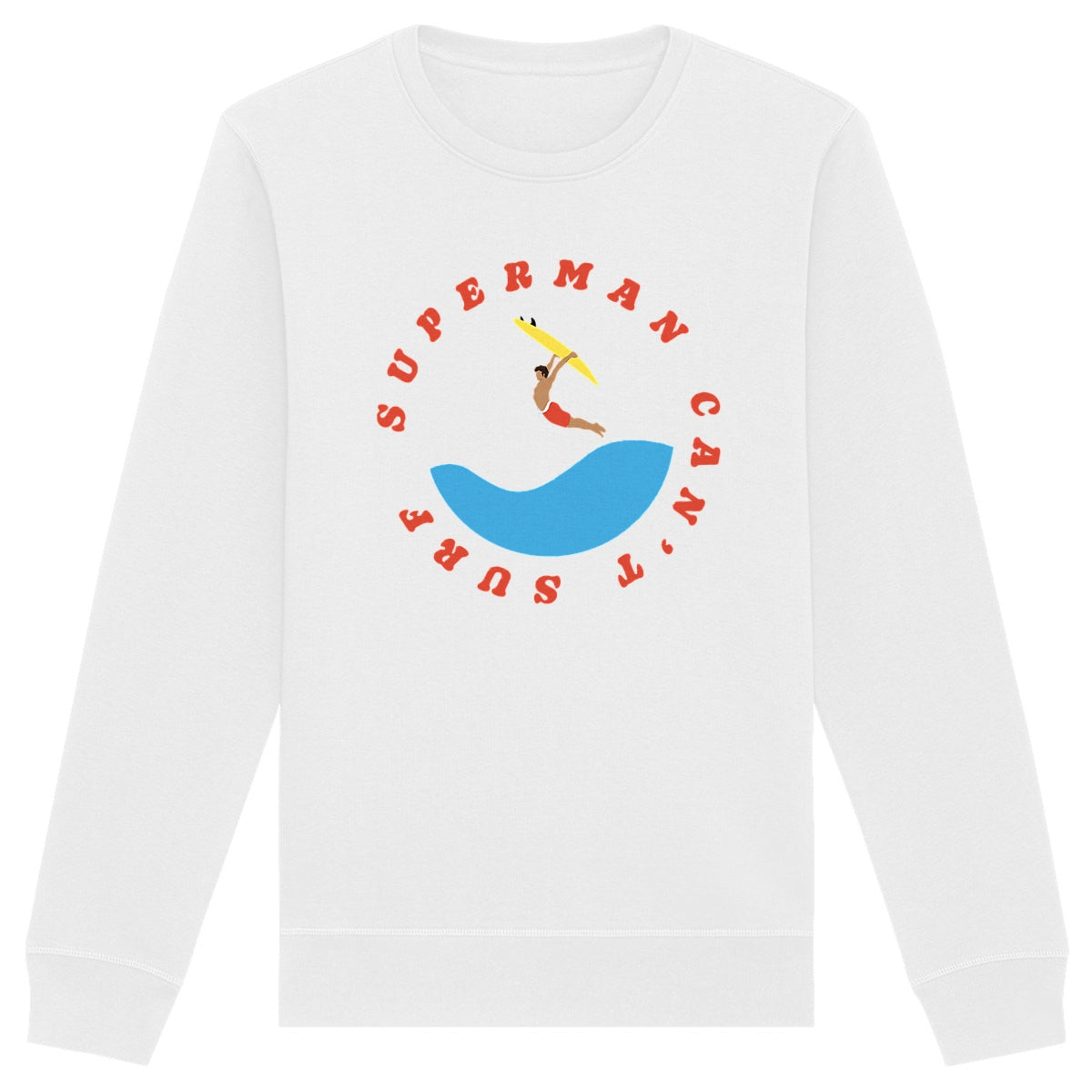 Sweatshirt Homme - Léger - Coton BIO - Superman can't surf