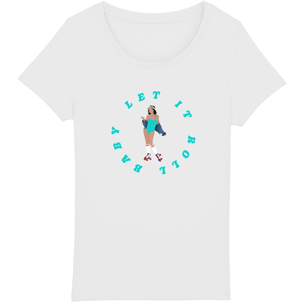T-shirt Femme - Coupe Classique - 100% Coton BIO - Let it roll baby