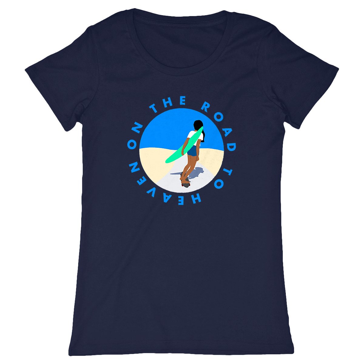 T-shirt Femme - Coupe ajustée - 100% Coton BIO - On the road to Heaven