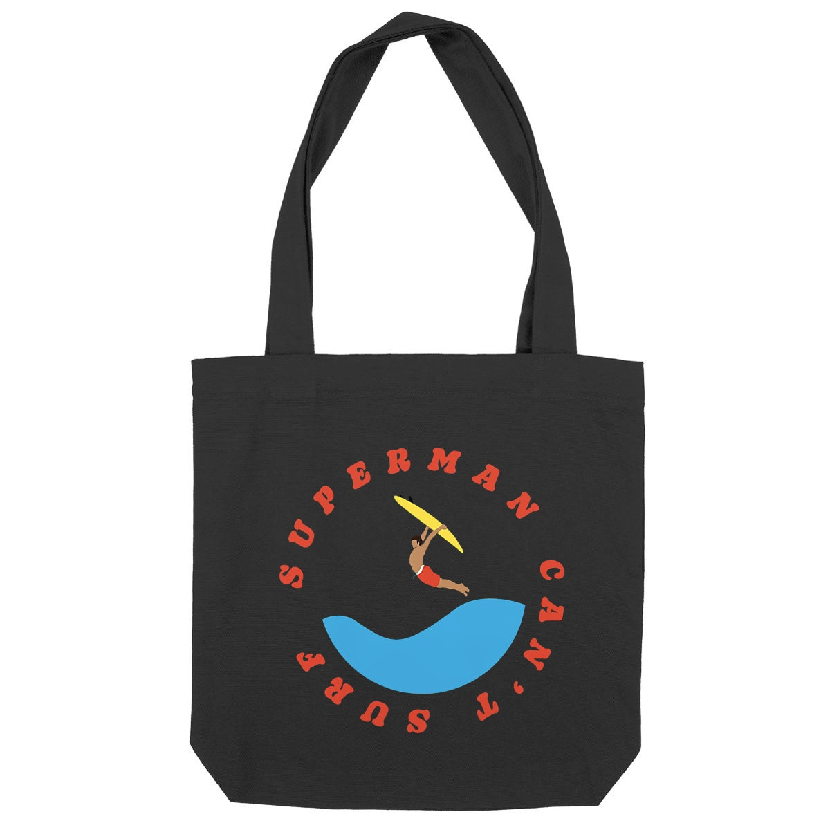 Tote bag - Épais - Coton recyclé - Superman can't surf
