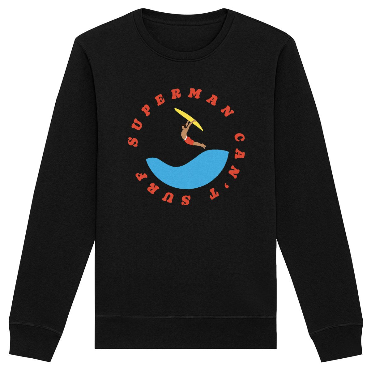 Sweatshirt Homme - Léger - Coton BIO - Superman can't surf