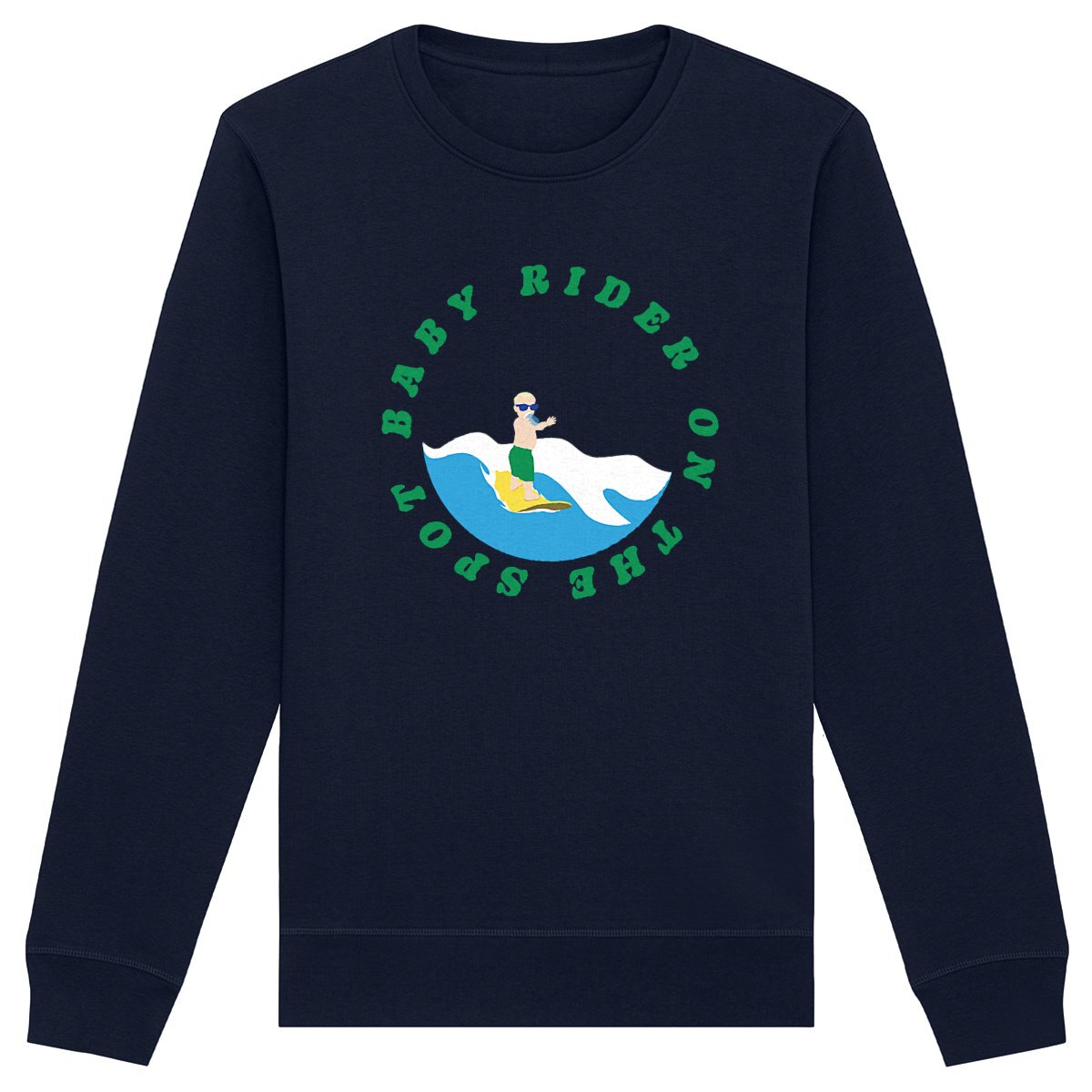 Sweatshirt Homme - Léger - Coton BIO - Baby rider on the spot