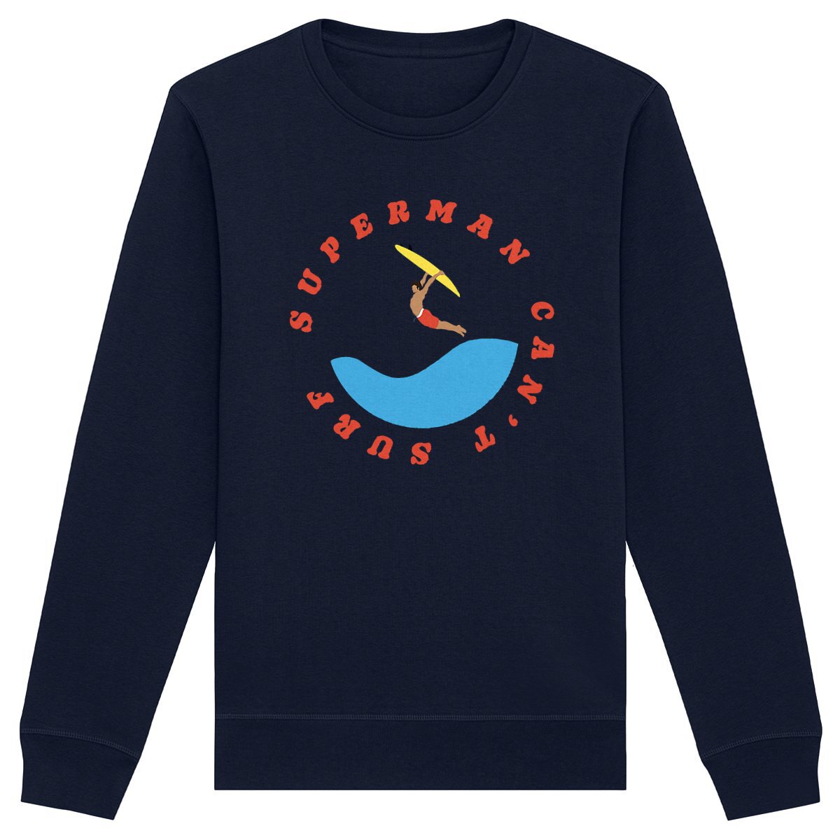 Sweatshirt Homme - Léger - Coton BIO - Superman can't surf