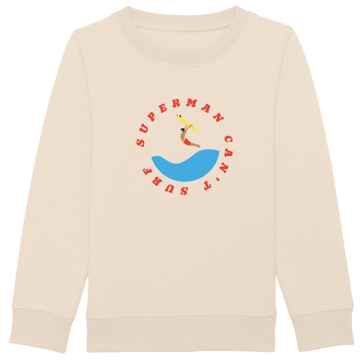 Sweatshirt Enfant - Garçon - Épais - Coton BIO - Superman can't surf