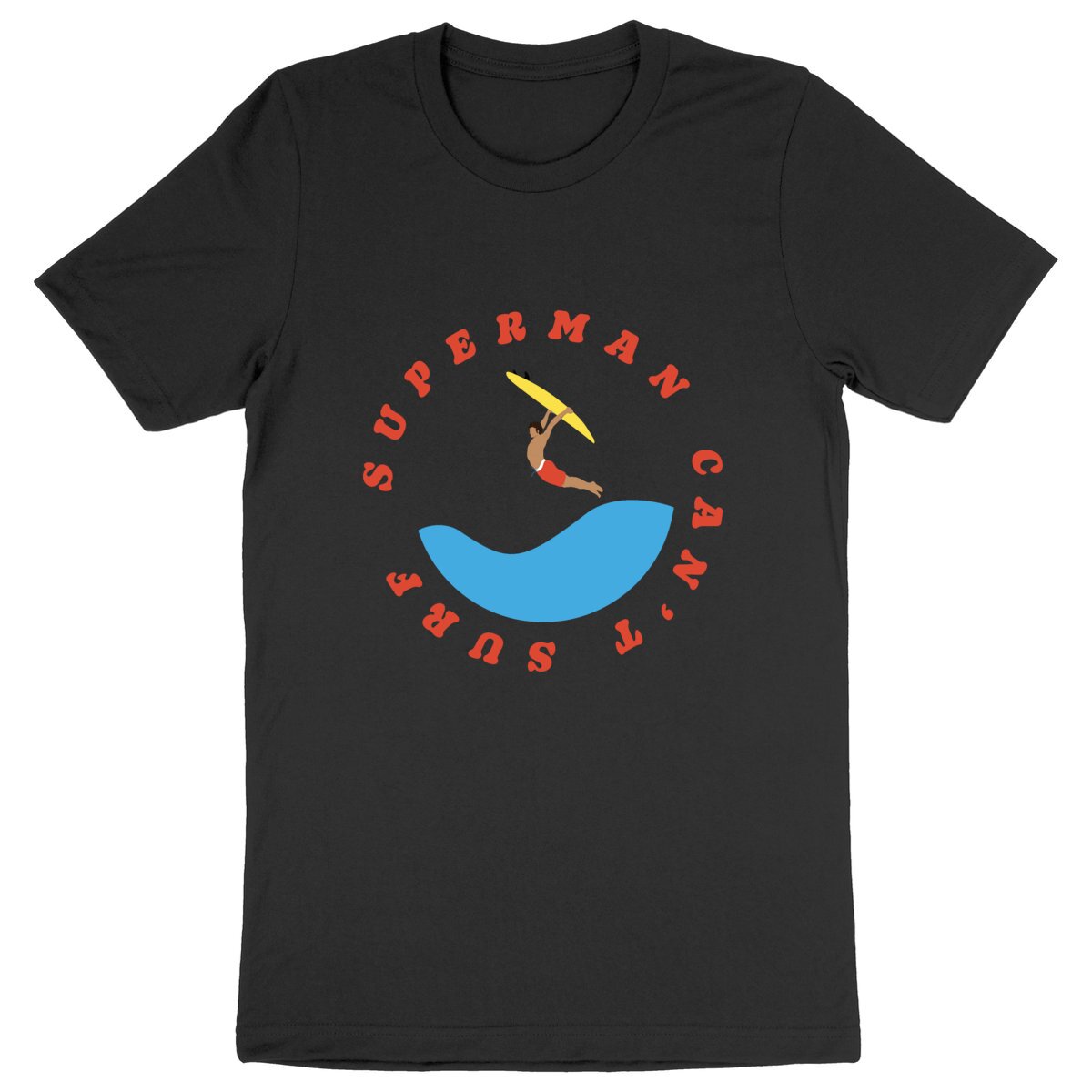T-shirt Homme - Léger - 100% Coton BIO - Superman can't surf